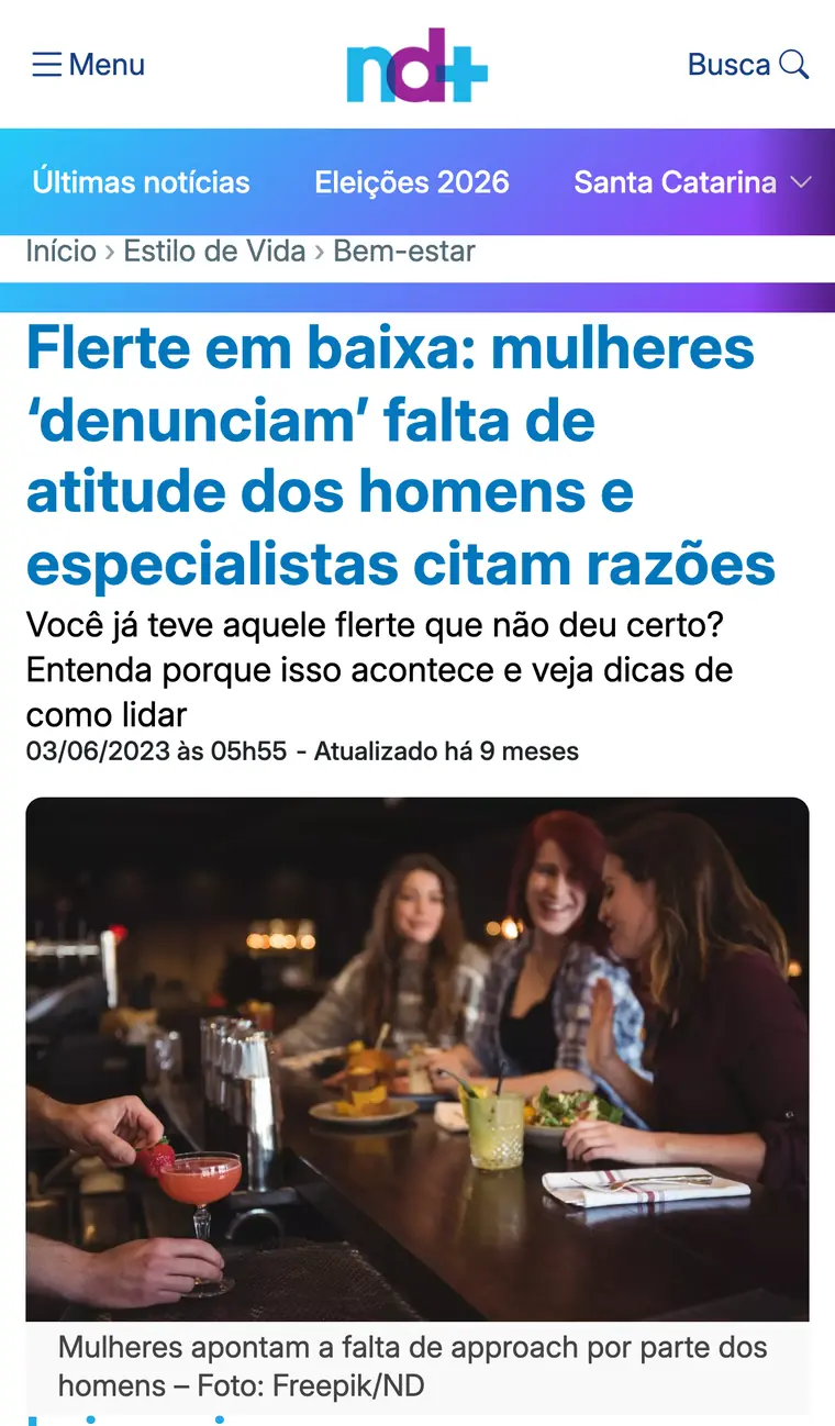 ND+ · Flerte em baixa: mulheres denunciam falta de atitude dos homens