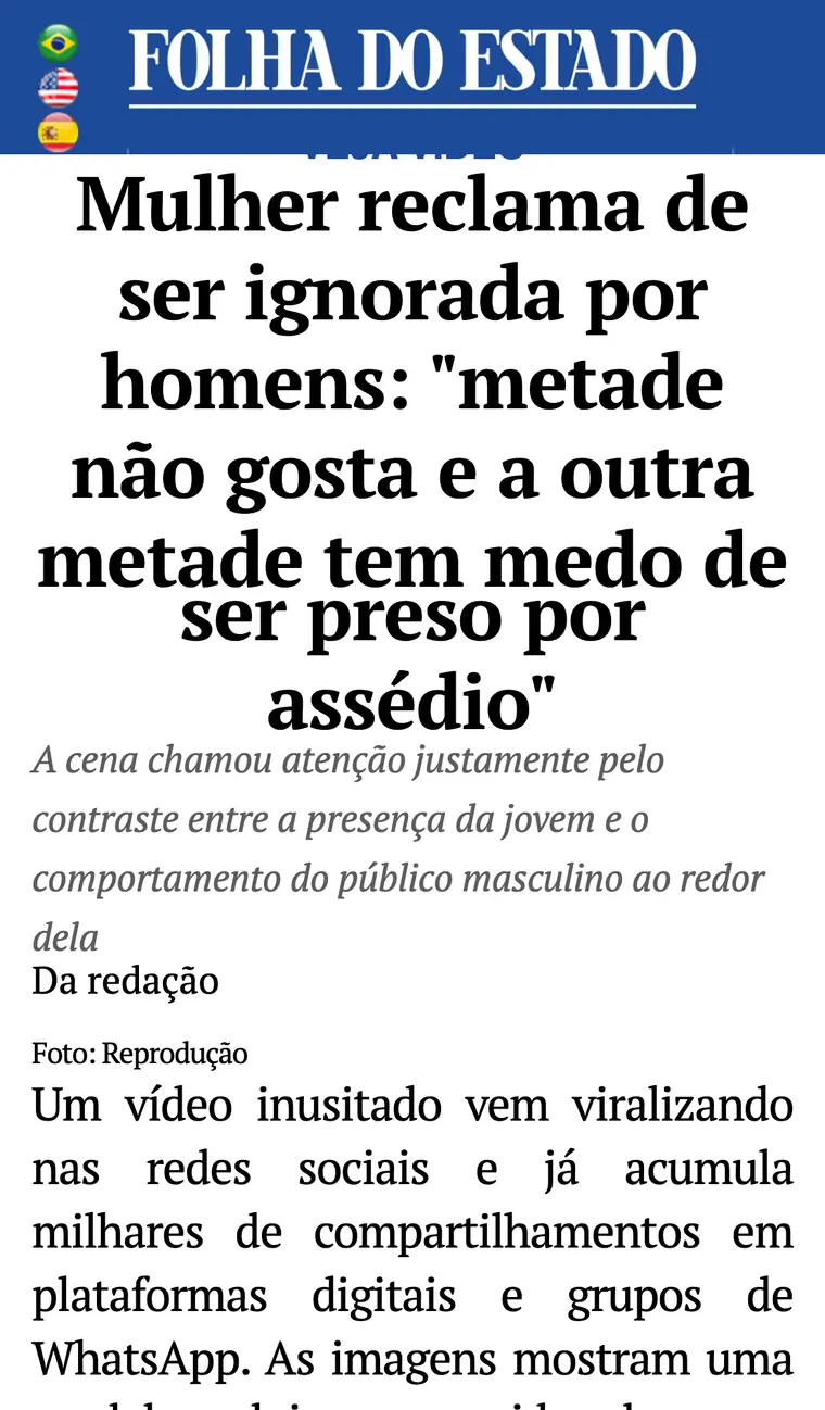 Folha do Estado · Mulher reclama de ser ignorada
