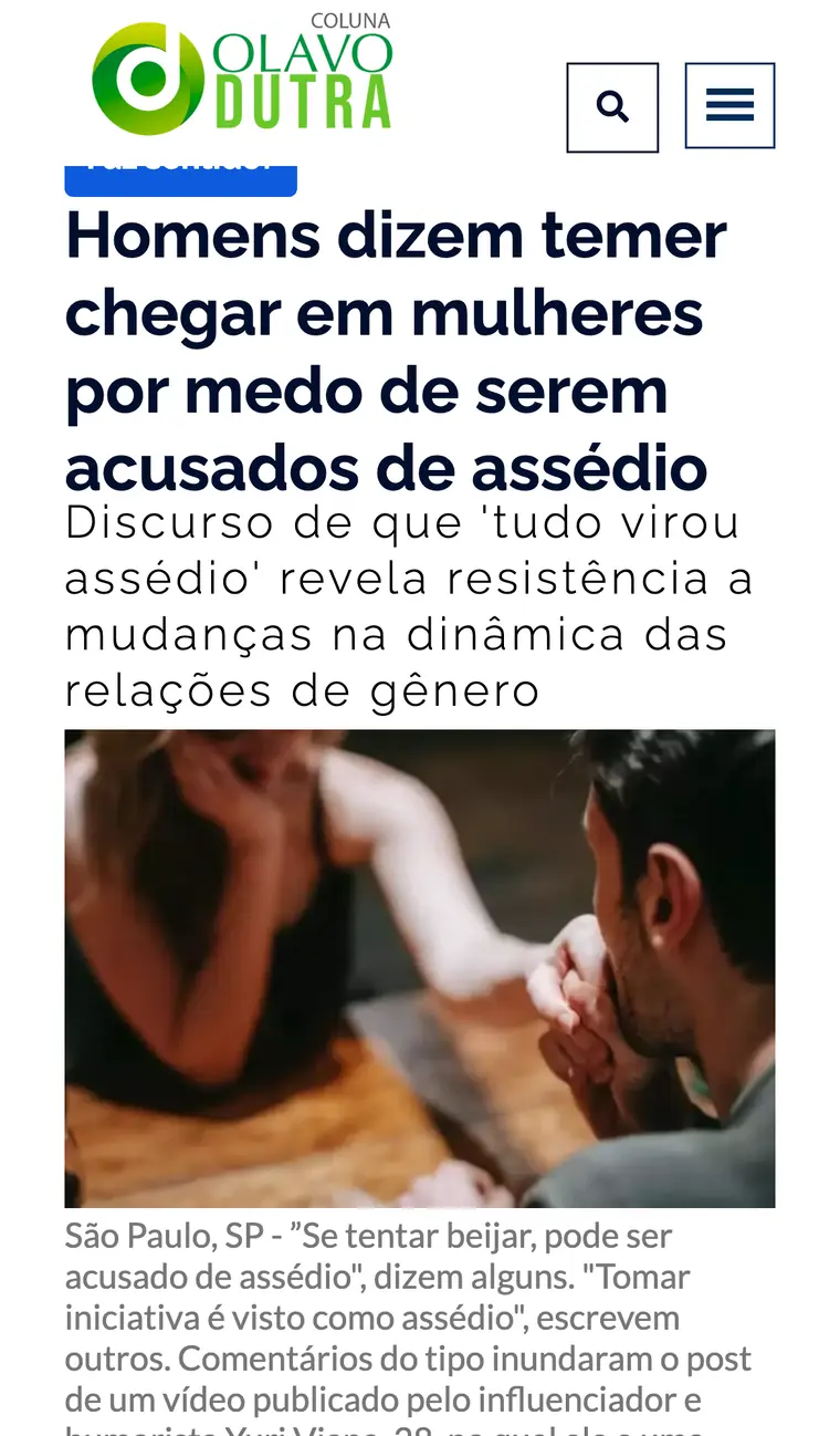 Coluna Olavo Dutra · Homens dizem temer chegar em mulheres